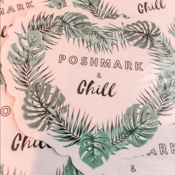 Other - Poshmark & chill sticker decal